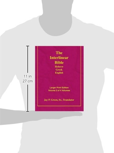 Larger Print Interlinear Hebrew Greek English Bible Volume 3 of 4