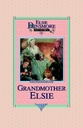 Grandmother Elsie Book 8
