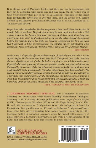 What Is Christianity? Notable Addresses from a Noble Defender of the Faith