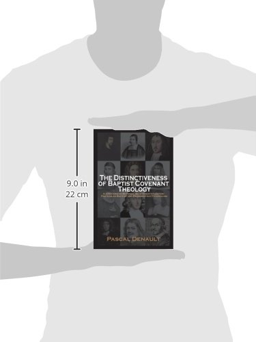 The Distinctiveness of Baptist Covenant Theology