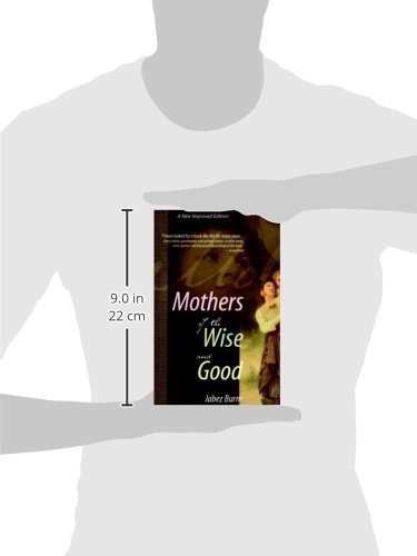 Mothers of the Wise and Good
