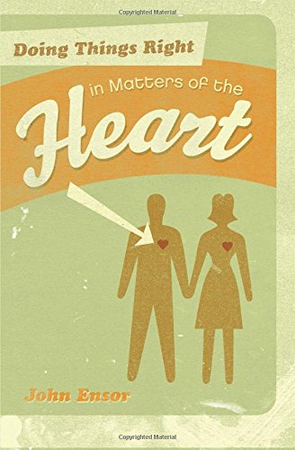 Doing Things Right in Matters of the Heart