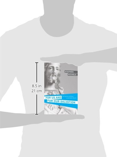 For Us and for Our Salvation