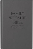 Family Worship Bible Guide (Cloth)