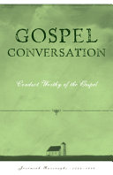 Gospel Conversation: Conduct Worthy of the Gospel