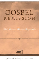 Gospel Remission: God’s Gracious Plan to Forgive Sin