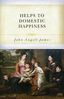 A Help to Domestic Happiness (James)