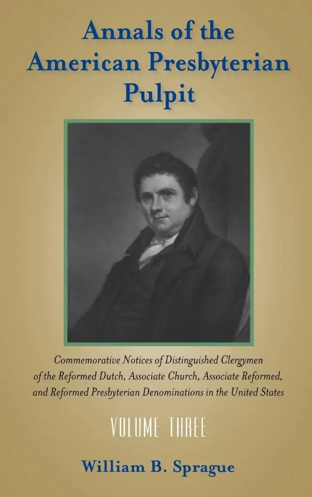 Annals of the Presbyterian Pulpit (3-Volume Set)