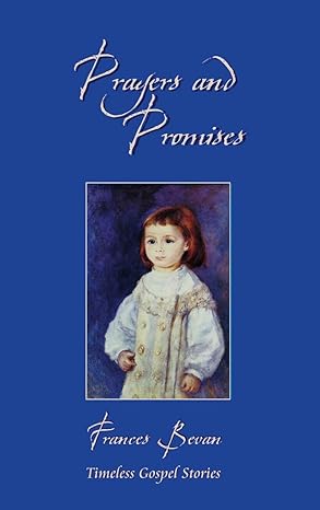 Prayers And Promises (Classic Stories)
