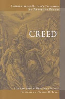 Commentary on Luther's Catechisms: Creed