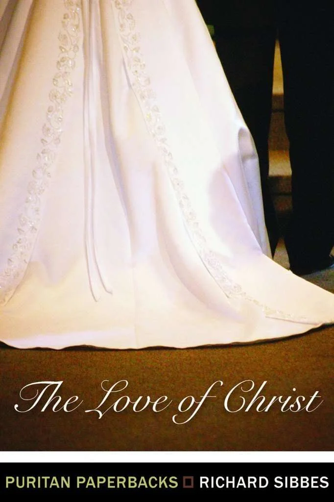 The Love of Christ (Puritan Paperbacks)