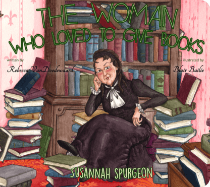 The Woman Who Loved To Give Books (Banner Board Books)