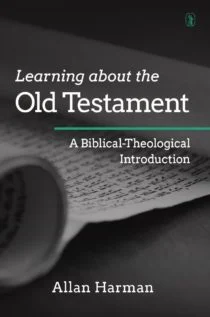 Learning About the Old Testament: A Biblical-Theological Introduction
