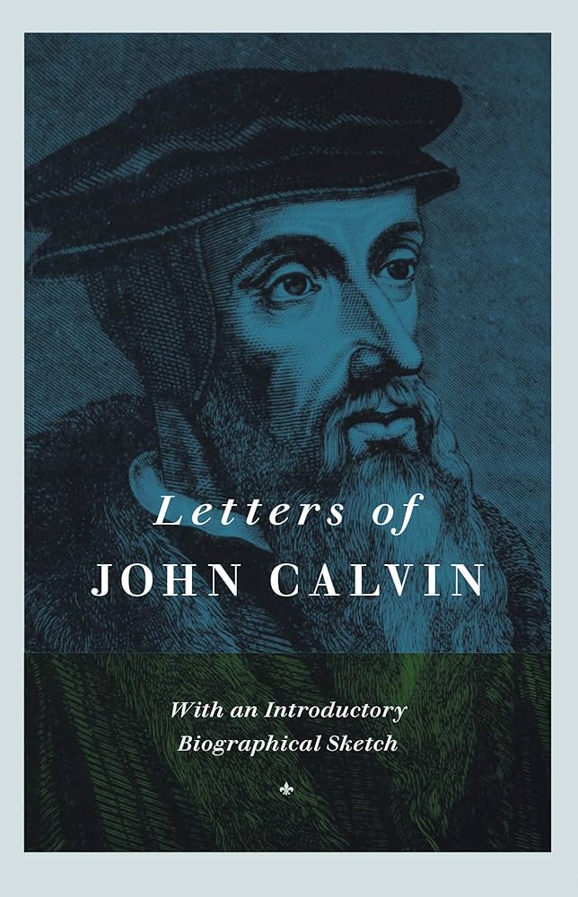 Letters of John Calvin
