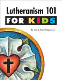 Lutheranism 101 for Kids