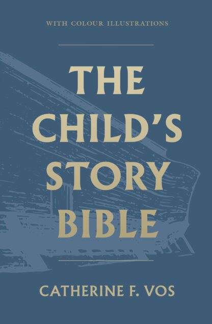 The Child's Story Bible
