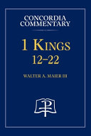 1 Kings 12-22 - Concordia Commentary