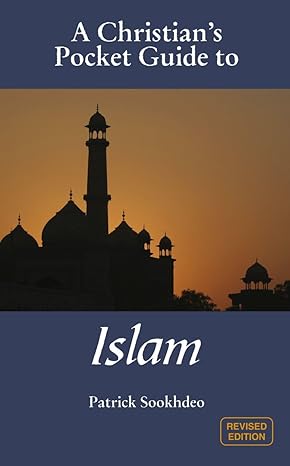 A Christian's Evangelistic Pocket Guide to Islam