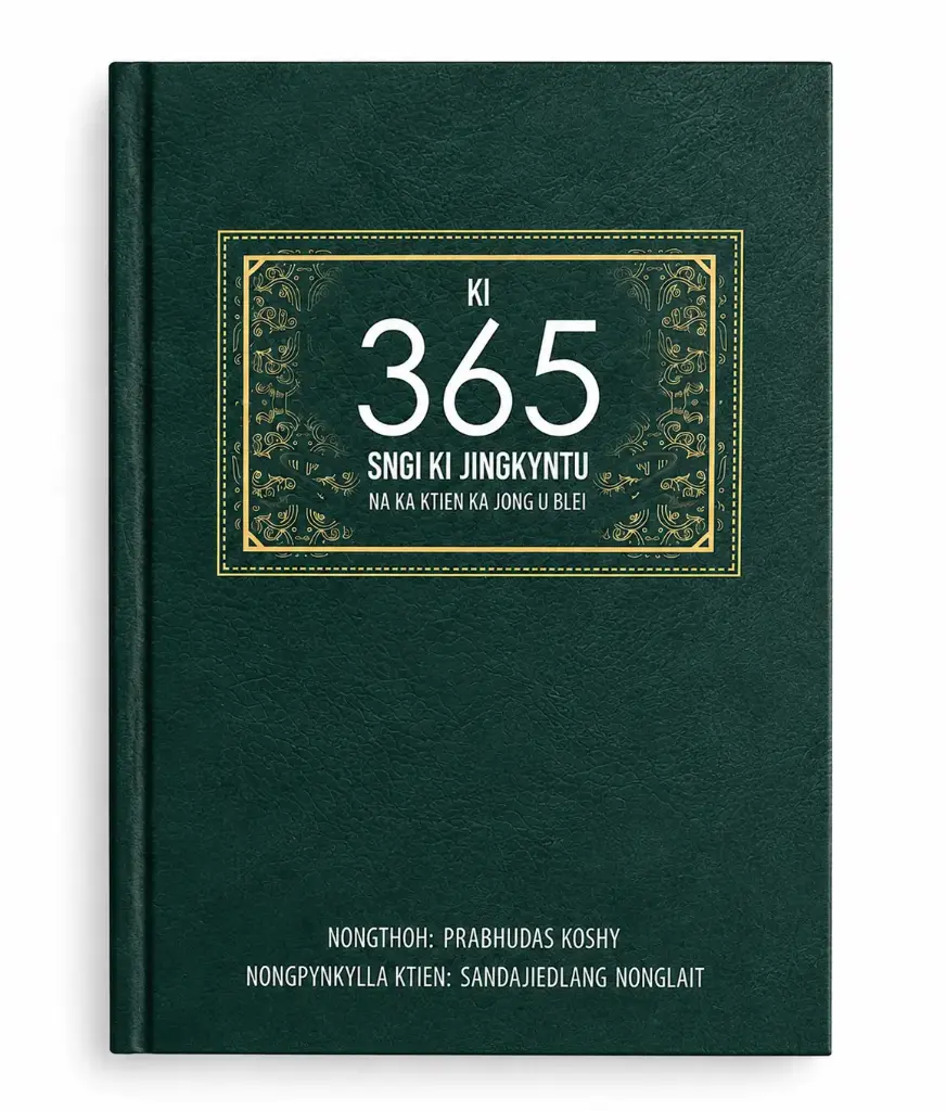 Ki 365 Sngi Ki Jingkyntii Na Ka Ktien Ka Jong U Blei