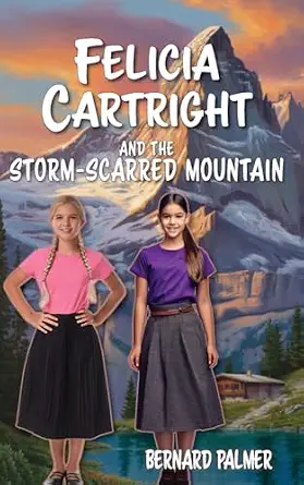 Felicia Cartright and the Storm-Scarred Mountain