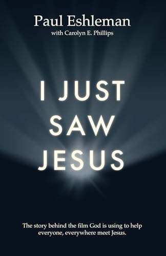 I Just Saw Jesus