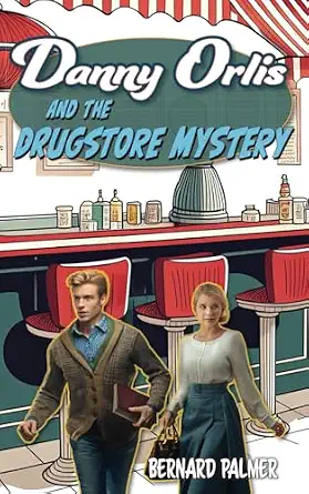 Danny Orlis and the Drugstore Mystery