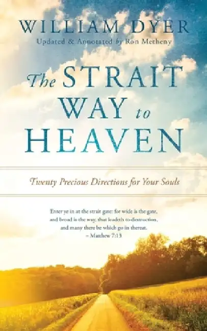 The Strait Way to Heaven