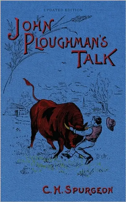 John Ploughman's Talk