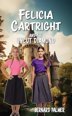 Felicia Cartright and the Uncut Diamond