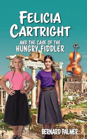 Felicia Cartright and the Case of the Hungry Fiddler