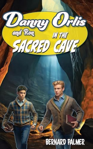 Danny and Ron Orlis in the Sacred Cave