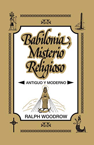 Babilonia, Misterio Religioso: Antiguo y moderno