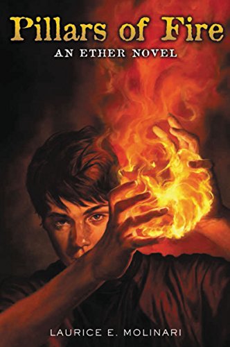 The Pillars of Fire (An Ether Novel, Book 2)