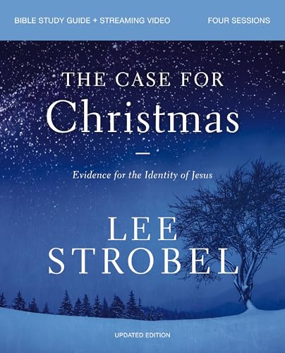 The Case for Christmas Bible Study Guide plus Streaming Video: Investigating the Truth for Yourself