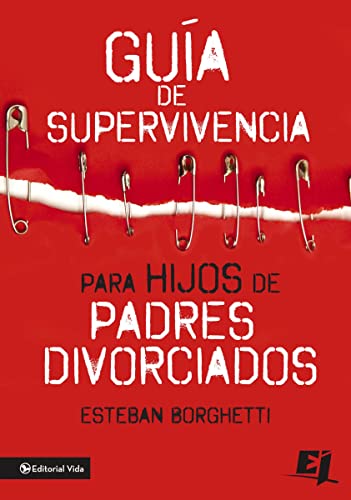 Guía de supervivencia para hijos de padres divorciados (Especialidades Juveniles)