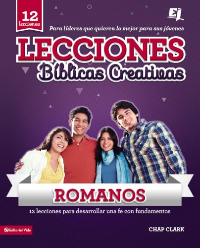 Lecciones Bíblicas Creativas para Jóvenes sobre Romanos (Especialidades Juveniles)