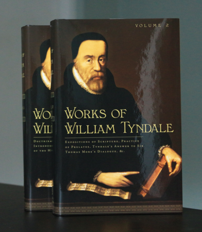 The Works of William Tyndale Set - 2 Volume Set