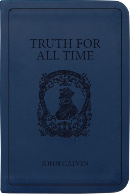 Truth For All Time, Gift ed.