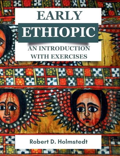 Early Ethiopic: An Introduction with Exercises