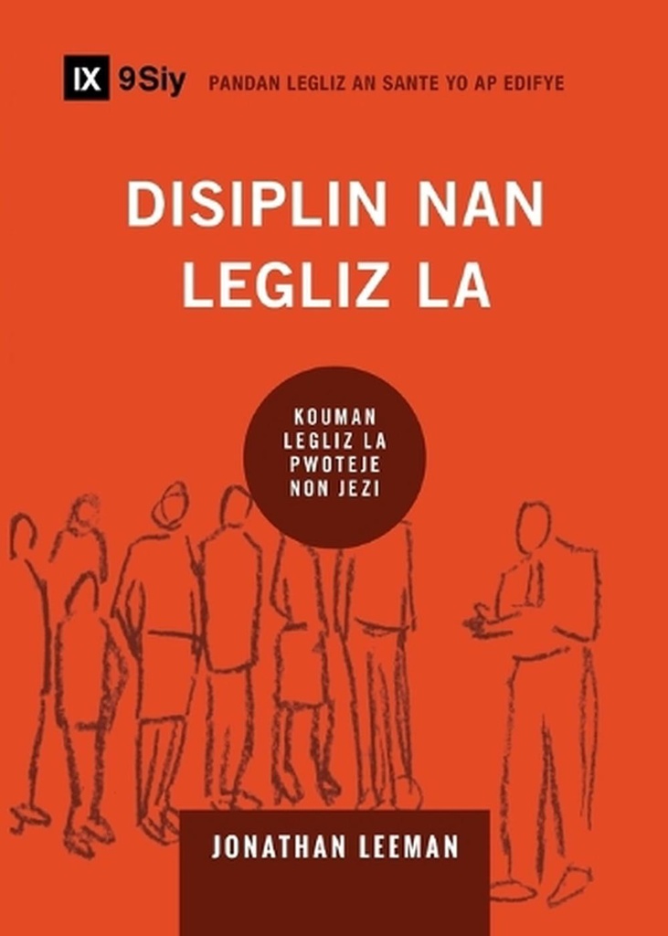 Church Discipline / Disiplin nan Legliz la