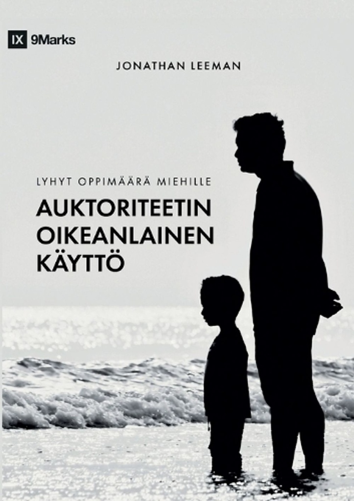 Using Authority Well / Auktoriteetin oikeanlainen käyttö