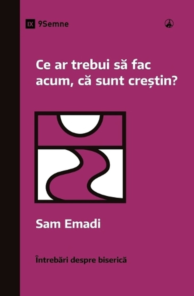 What Should I Do Now That I'm a Christian? / Ce ar trebui să fac acum, că sunt creștin?