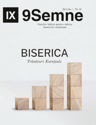 Essentials - 9Marks Romanian Journal - Biserica Trăsături Esențiale