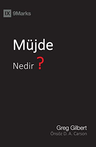 What Is the Gospel? (Turkish)