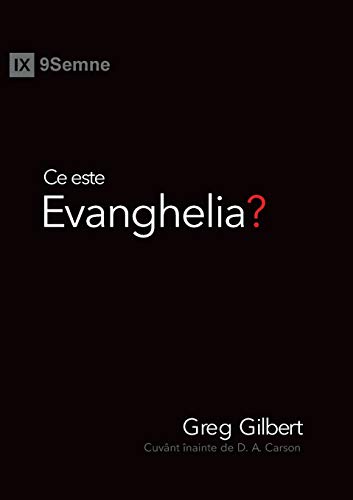 What Is the Gospel? (Romanian)