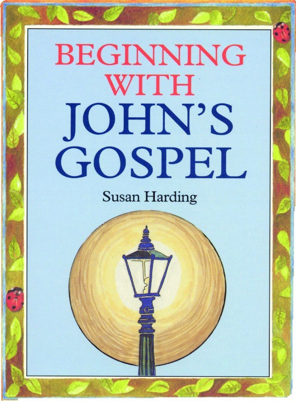 Beginning With Johns Gospel
