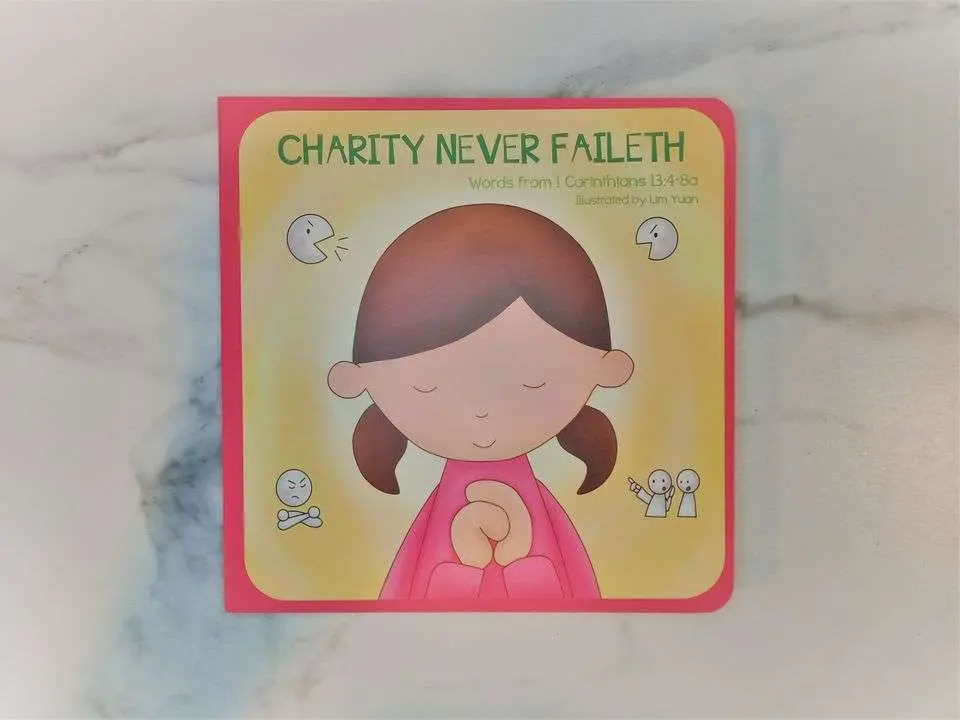 Charity Never Faileth: Picture Board Book 