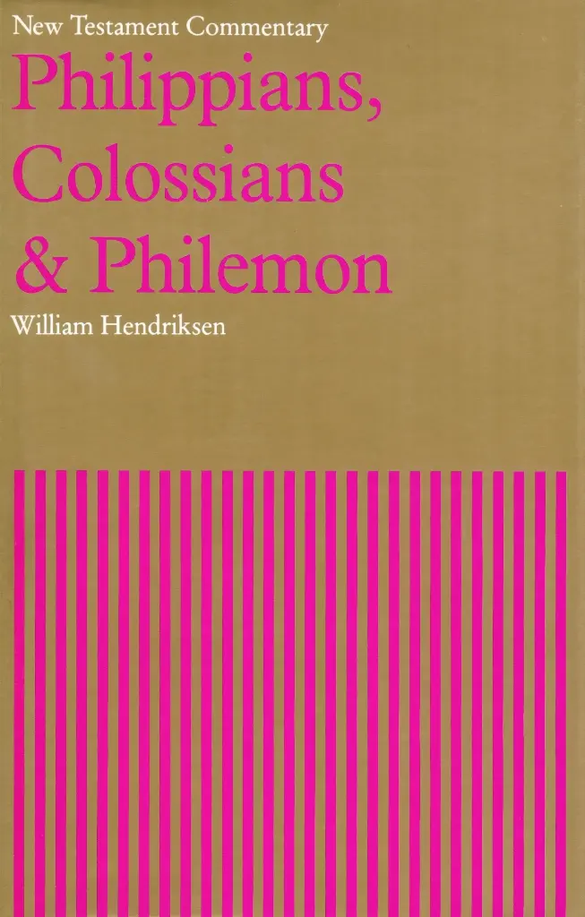 New Testament Commentary: Philippians, Colossians, and Philemon 