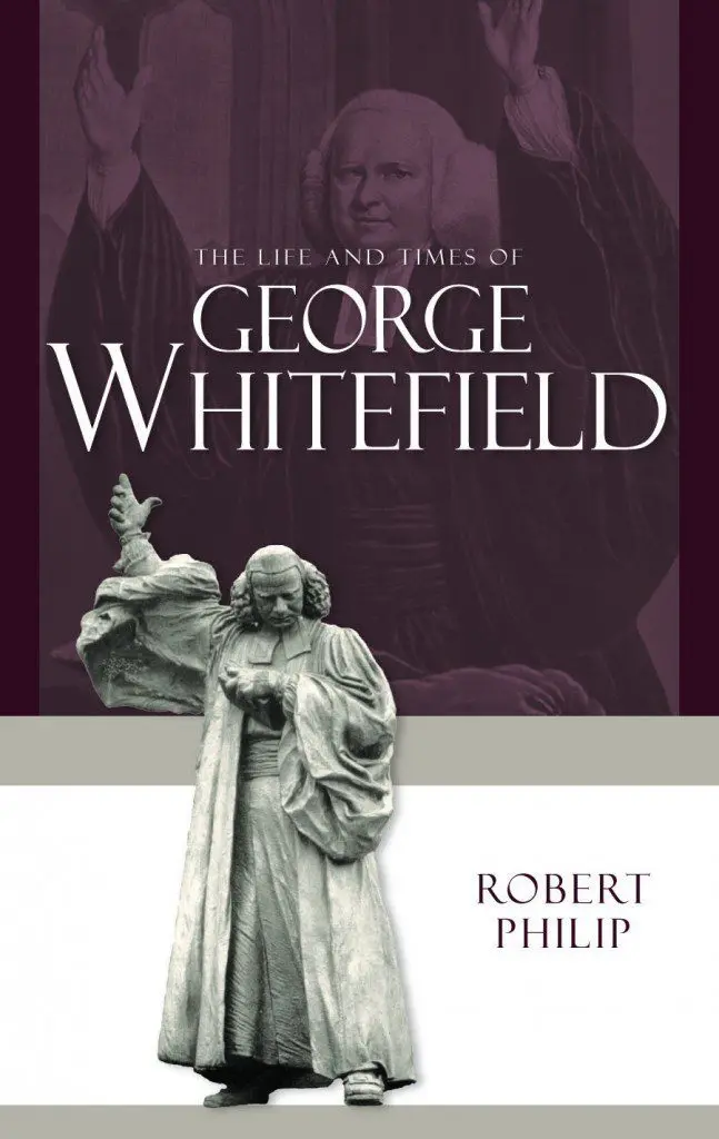 Life and Times of George Whitefield 