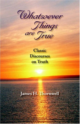 Whatsoever Things Are True